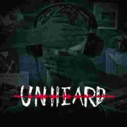 Unheard